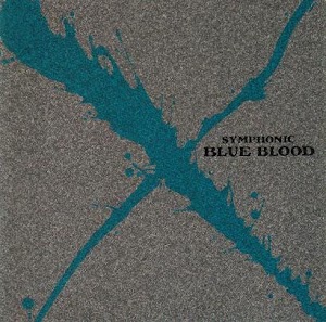 X JAPAN ‎– Symphonic Blue Blood