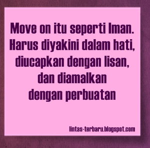 Gambar DP BBM Kata Kata Move On dari Mantan  Caption 