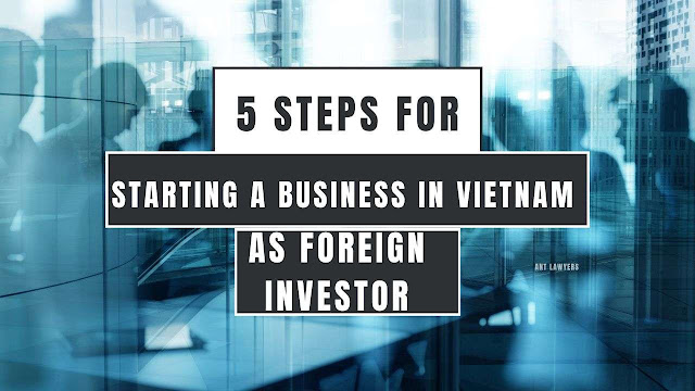 How to start a business in Vietnam as a foreign investor