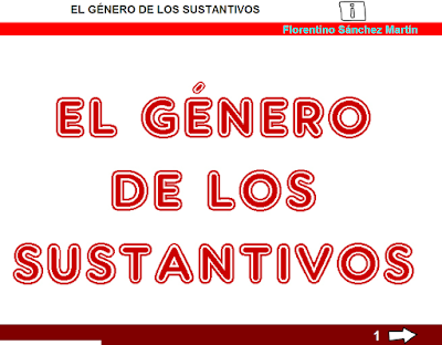 https://cplosangeles.educarex.es/web/tercer_curso/lengua_3/genero_sustantivos_3/genero_sustantivos_3.html