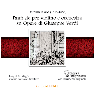 Alard: Fantasie Per Violino E Orchestra Su Opere Di Guiseppe Verdi