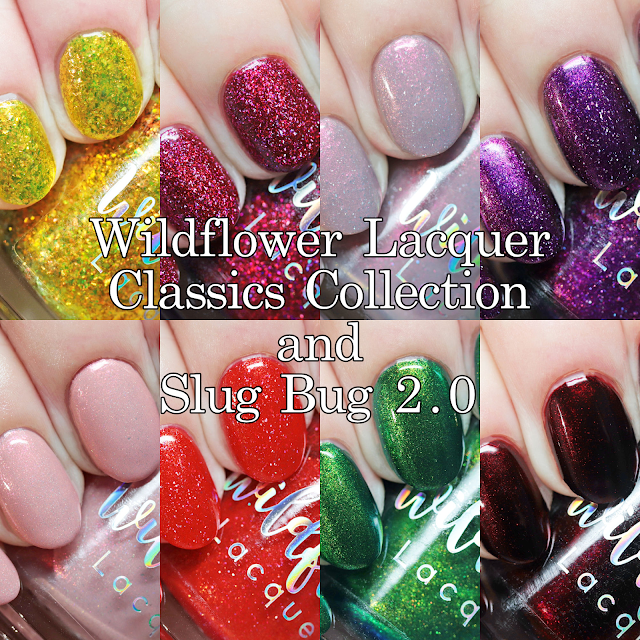 Wildflower Lacquer Classics Collection and Slug Bug 2.0