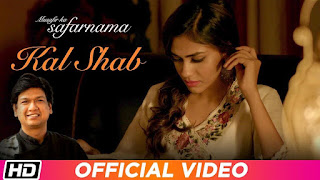 Kal Shab Lyrics - Vijay Prakash  Apeksha  Shivam Bhargav  Sanjay Porwal 'Musafir'