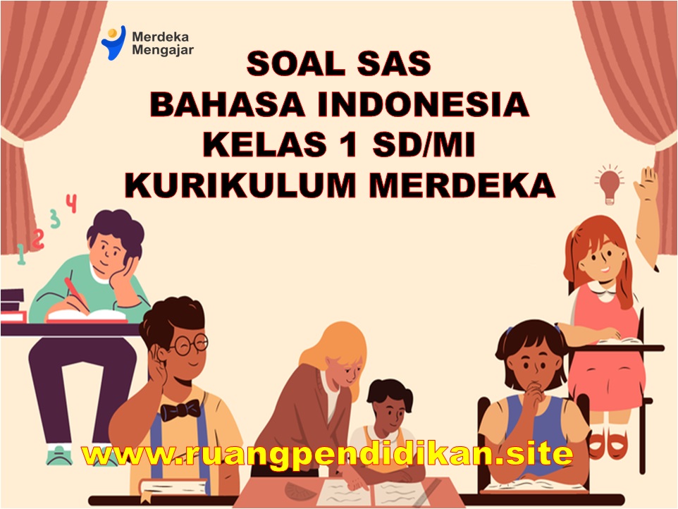 Soal SAS Bahasa Indonesia Kelas 1