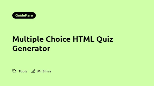 Multiple Choice HTML Quiz Generator