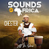Chester – ‘Sounds of Africa’ Full Album