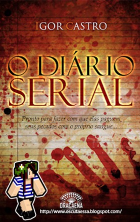O Diário Serial - Resenha