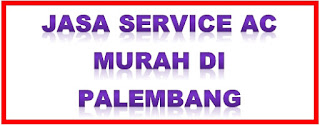 Jasa Service AC Murah di Palembang
