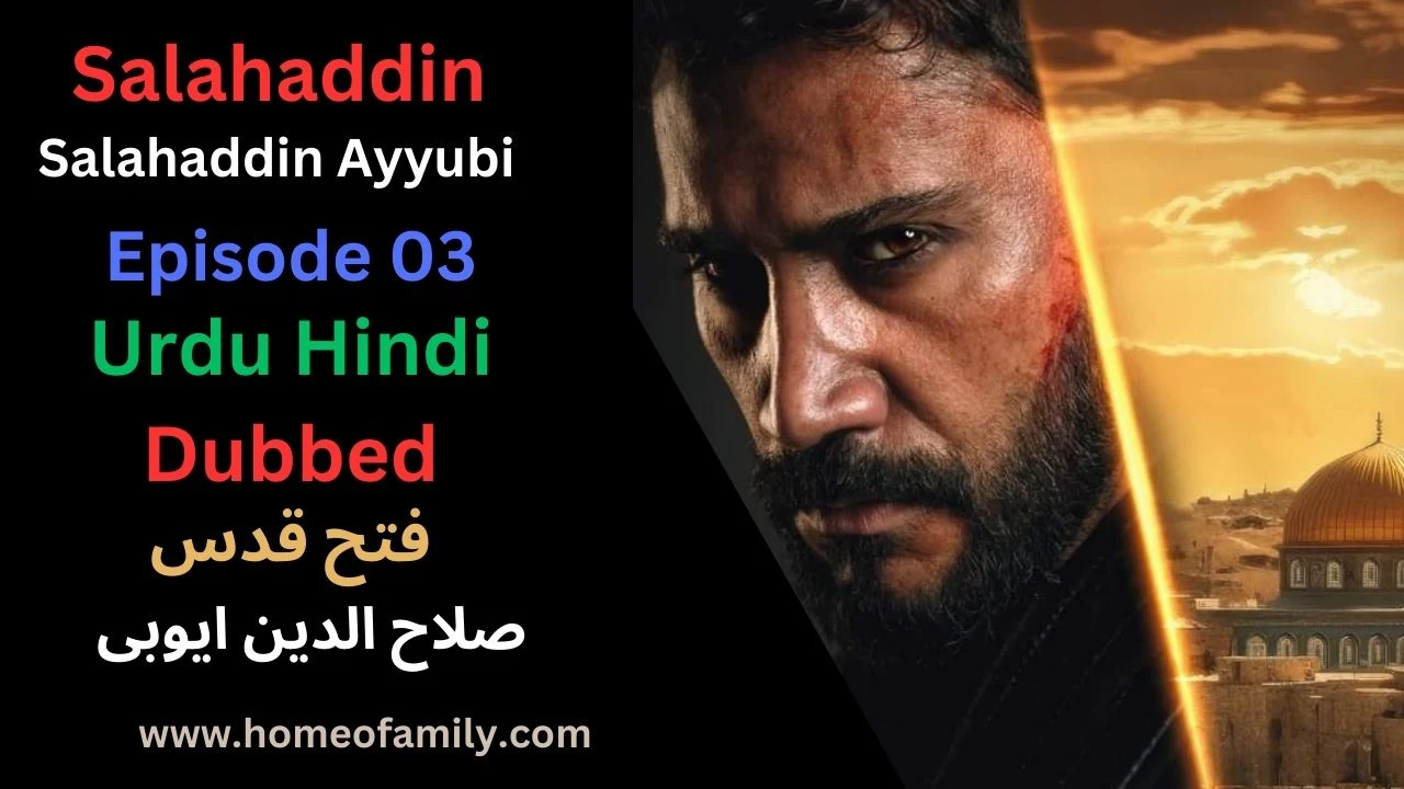 Salahaddin Ayyubi Episode 3 urdu hindi dubbed part 1