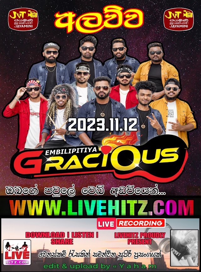 GRACIOUS LIVE IN ALAWWA 2023-11-12