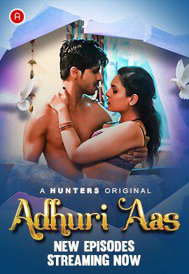 Adhuri Aas Season 1 Full Video (Hunters Originals 2023)