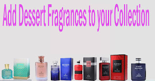 bonanza satrangi Add Dessert Fragrances to your Collection