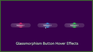 Glassmorphism Button Hover Effects - Using HTML & CSS