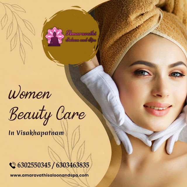 Women Beauty Care In Visakhapatnam