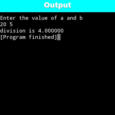 C program to print division of given two numbers