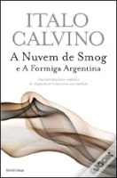 A nuvem de smog e A formiga argentina, Italo Calvino