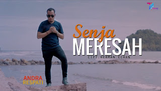 Senja Meresah - Andra Respati