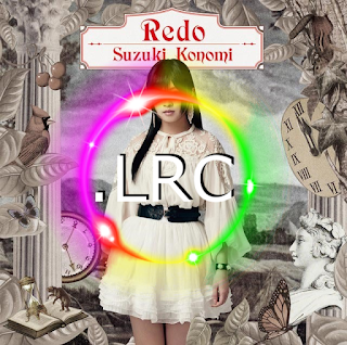 Konomi Suzuki - Redo.lrc (Download Lyrics)