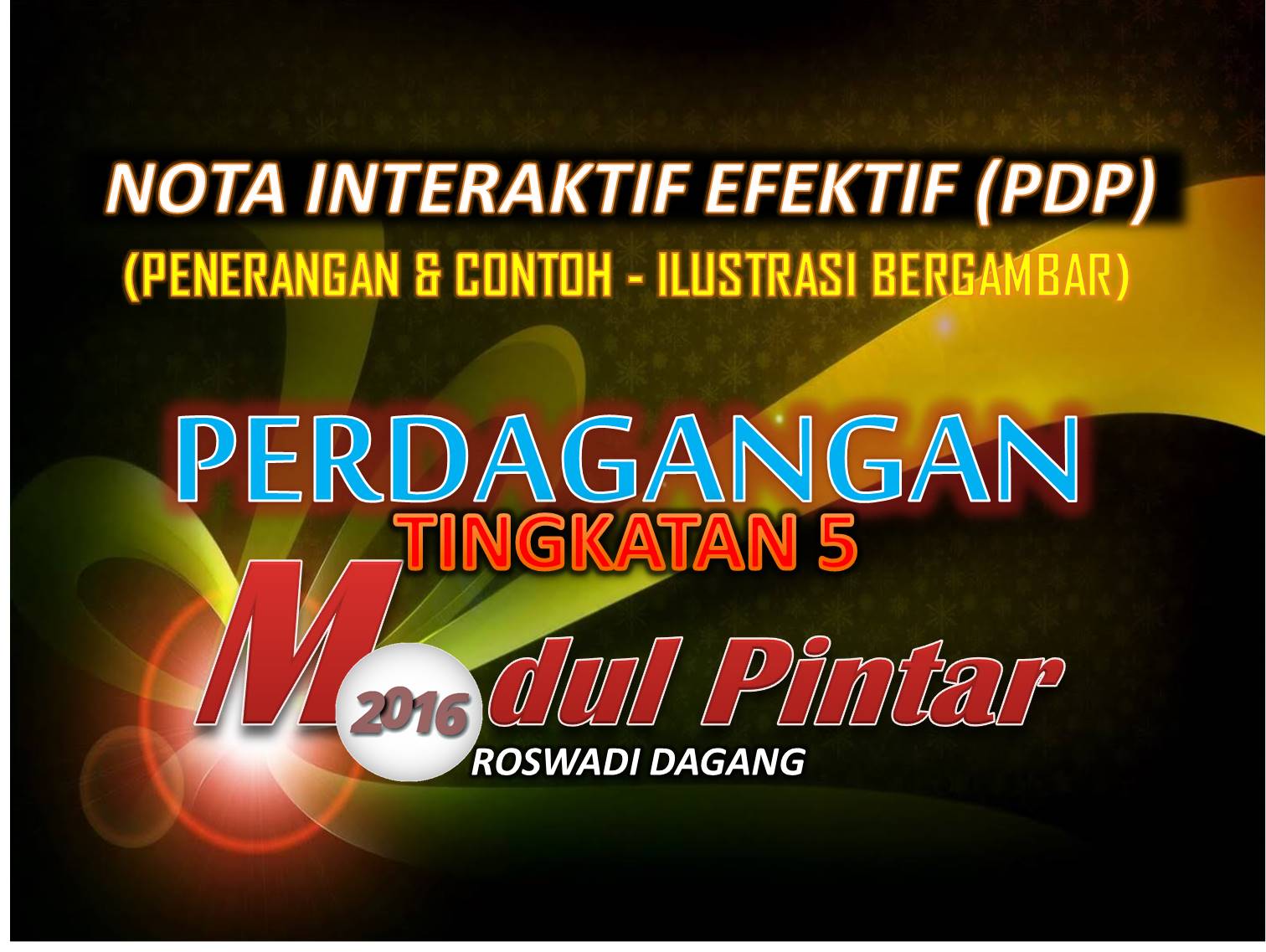 Blog WadiDagang: MODUL PINTAR 2016 / CD NOTA INTERAKTIF 