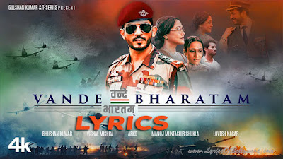 Vande Bharatam Song Lyrics | Vishal Mishra, Arko | Manoj Muntashir | Lovesh Nagar