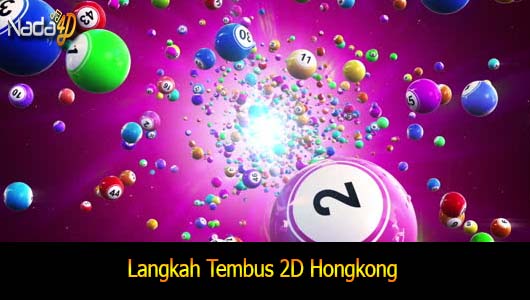 Langkah Tembus 2D Hongkong