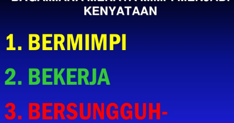  Kata Kata  Motivasi  Mimpi  Yang Menjadi Kenyataan Kata  