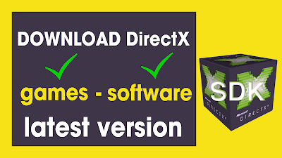 how to Download free directx  latest version 