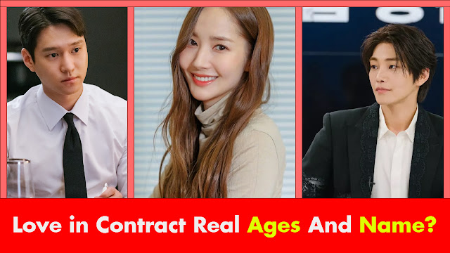 Love in Contract Real Ages And Names 2022