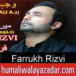 https://humaliwalaazadar.blogspot.com/2019/09/farrukh-rizvi-nohay-2020.html