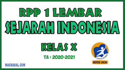 RPP 1 Lembar Sejarah Indonesia Kelas X Revisi Tahun 2020 Berdasarkan KD