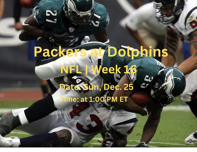 Watch Packers at Dolphins Live Streaming Free NFL | Week 16 Game Online 4K TV Link