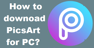 PicsArt for PC