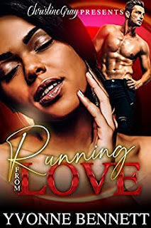 Running From Love: A Complete Novel by Yvonne Bennett