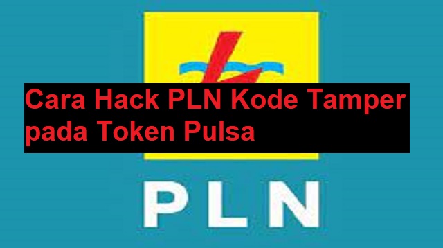 Cara Hack PLN