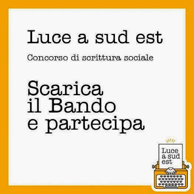 http://www.pietreviveeditore.it/eventi/concorso-di-scrittura-sociale-luce-a-sud-est