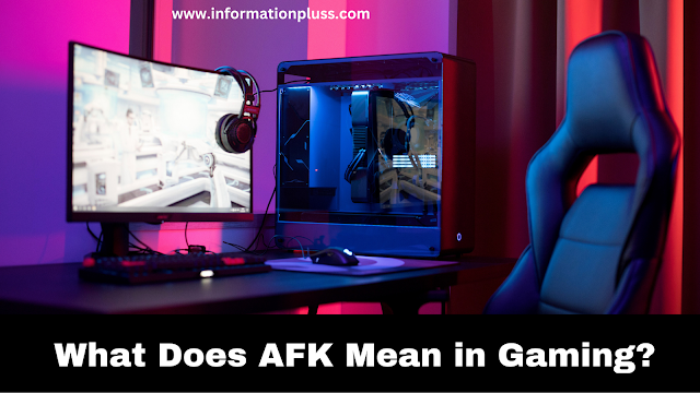 What Does AFK Mean in Gaming?