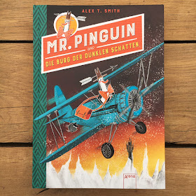 "Mr. Pinguin und die Burg der dunklen Schatten" von Alex T. Smith * Arena Verlag