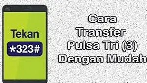 Cara Transfer Pulsa 3