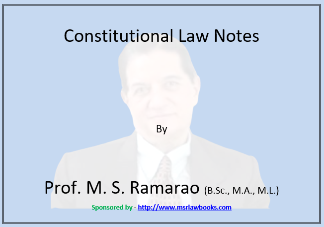 Constitutional Law Notes | Sponsored by MSR Law Books