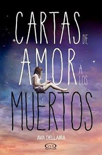 Mi opinión sobre ''Cartas de amor a los muertos (Love letters to the dead'') by Ava Dellaira + Información sobre visita de la autora a MTR & ¡próximo sorteo!