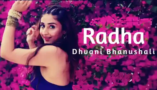 Radha Lyrics - Dhvani Bhanushali | Lyrics Lover