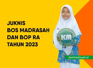 Juknis BOS Madrasah dan BOP RA Tahun 2023