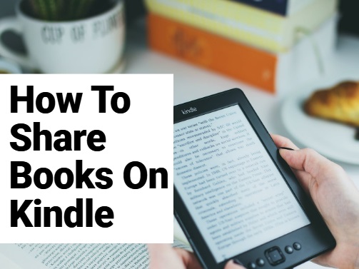 How To Share Books On Kindle