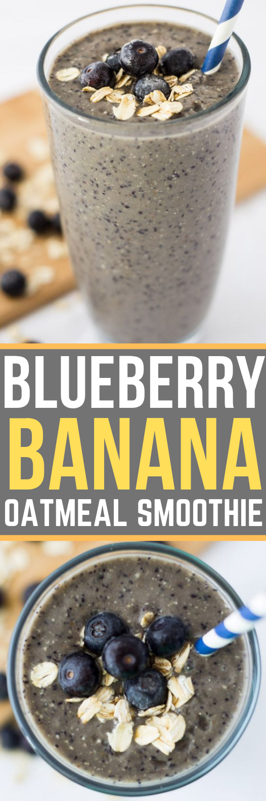 BLUEBERRY BANANA OATMEAL SMOOTHIE