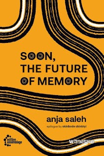 A yellow book cover with thick wavy lines weaving across it, mostly black lines but also three white ones. The title "Soon, The Future of Memory" is in black capitals. The author's name, Anja Saleh, is in lower case, also written in black..