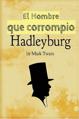 Mark Twain - El hombre que corrompió Hadleyburg