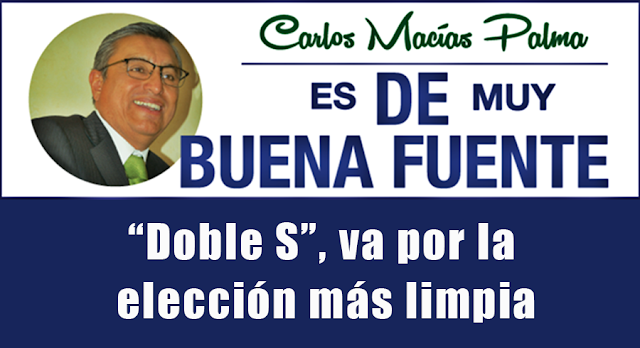 “Doble S”, va por la elección más limpia