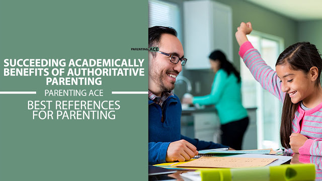 Succeeding Academically: Benefits of Authoritative Parenting