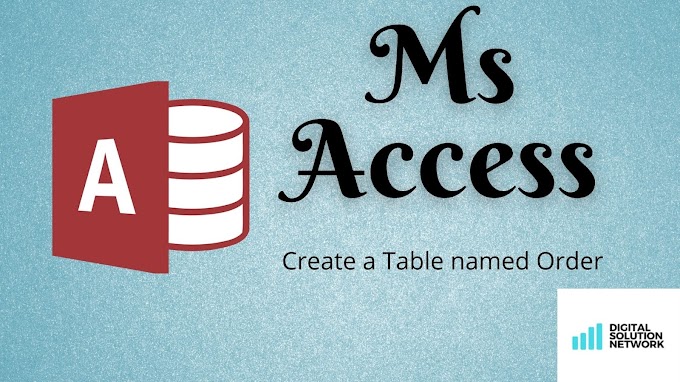 Ms Access : Create a Table named Order