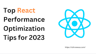 React Performance Optimization Tips for 2023